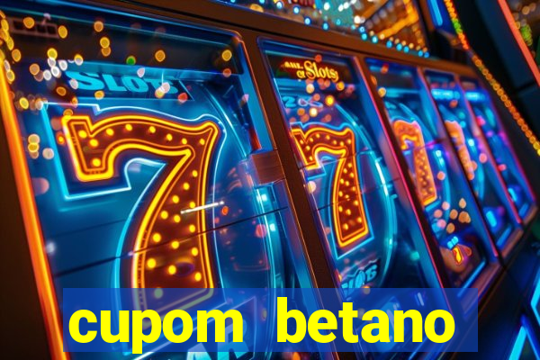 cupom betano rodadas gratis